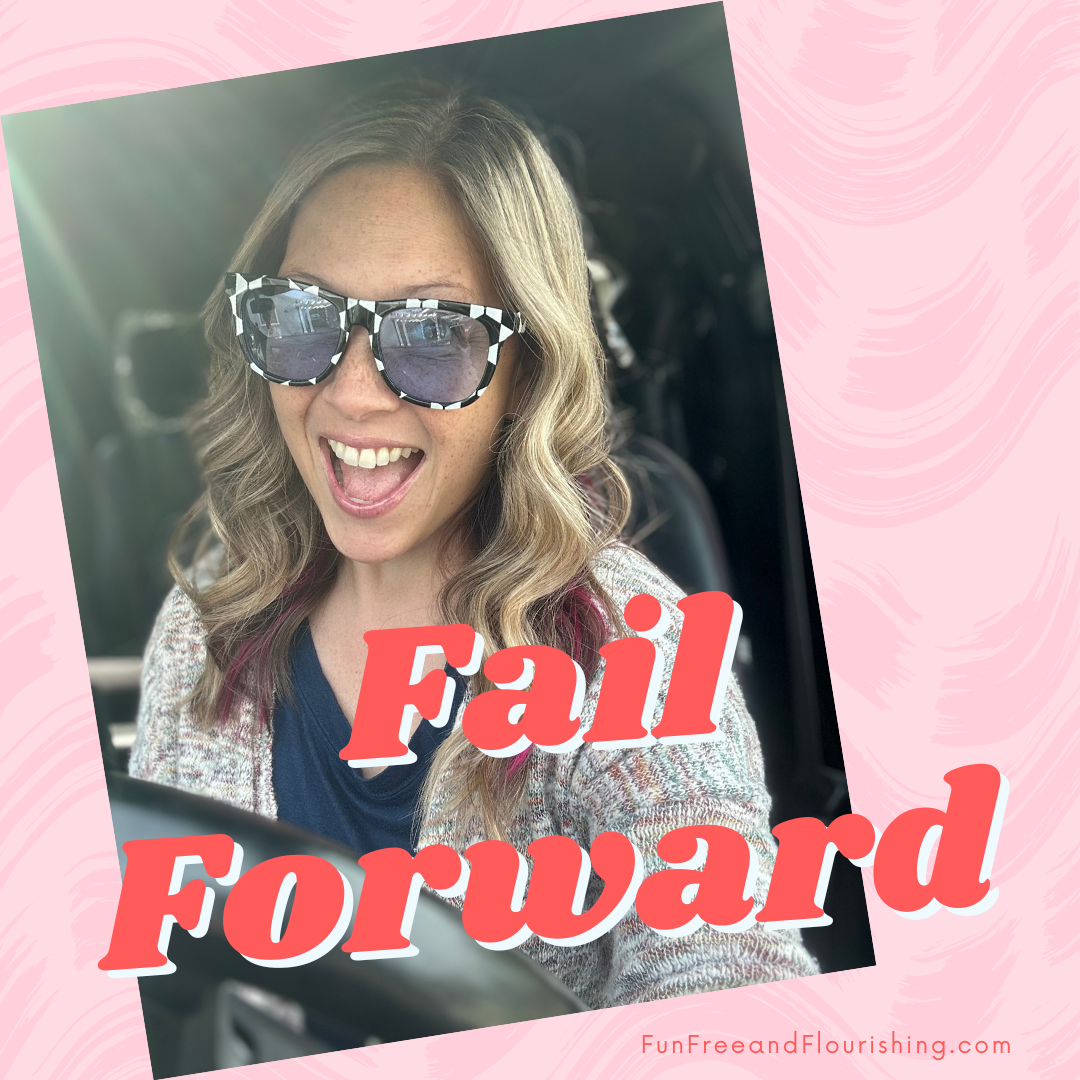 Embracing the Journey: Failing Forward with Finesse!